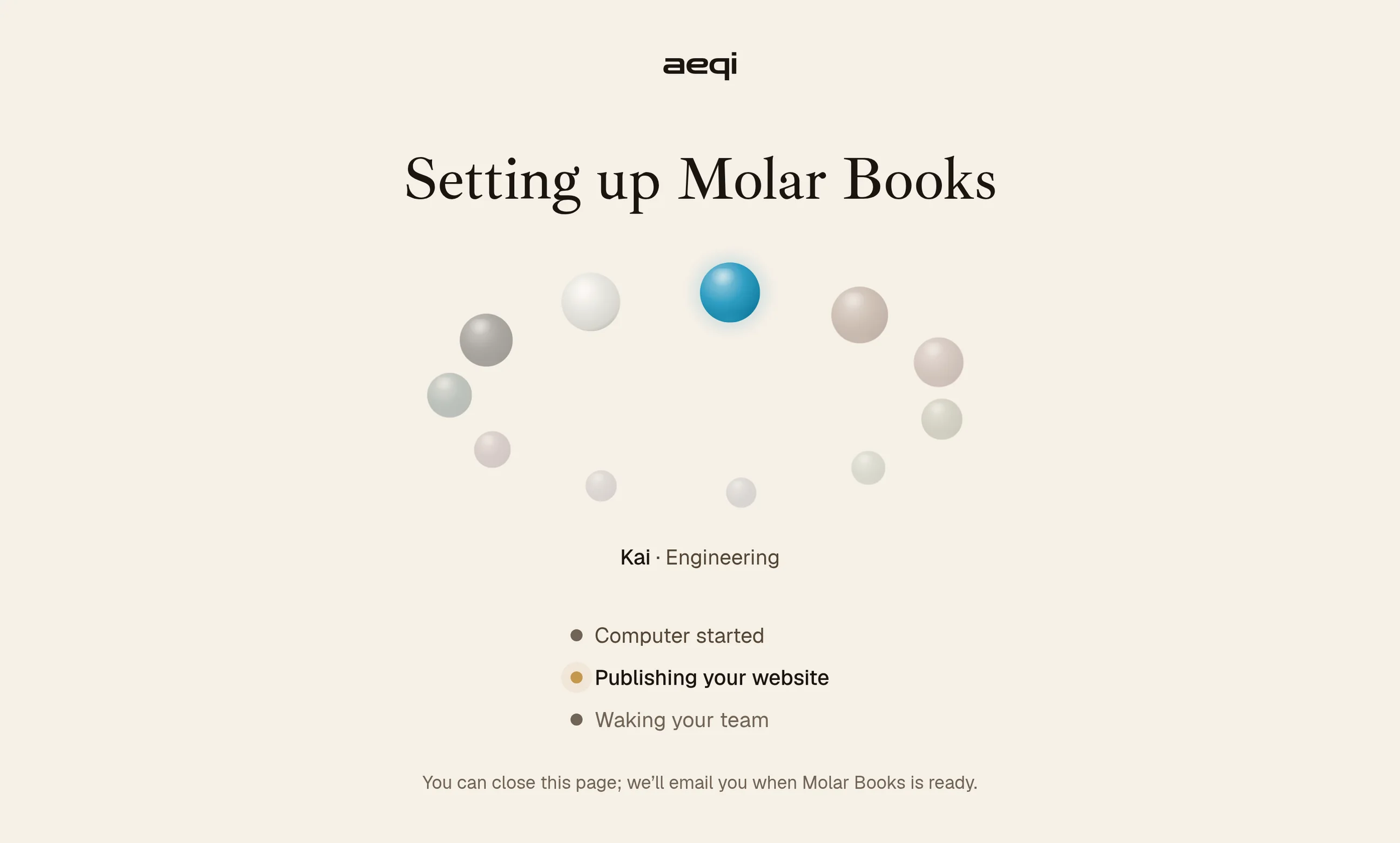 aeqi setting up Molar Books: the team's orbs in a ring, the computer started, the website publishing, the team waking.